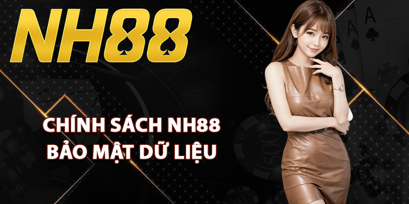 Chính sách NH88 bảo mật dữ liệu